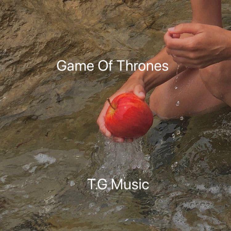 Game Of Thrones（T.G Music）
