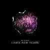 Sik World - I Hate New Years