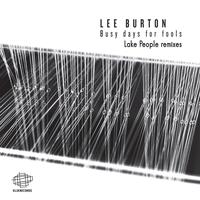 Busy Days for Fools - Lake People Remixes
