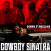 Denny Strickland - Cowboy Sinatra (Instrumental)