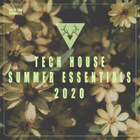 Tech House Summer Essentials 2020