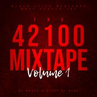 42100 The Mixtape, Vol. 1