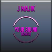 Your Sound (Remix)