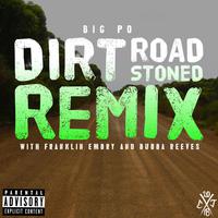 Dirt Road Stoned (Remix)