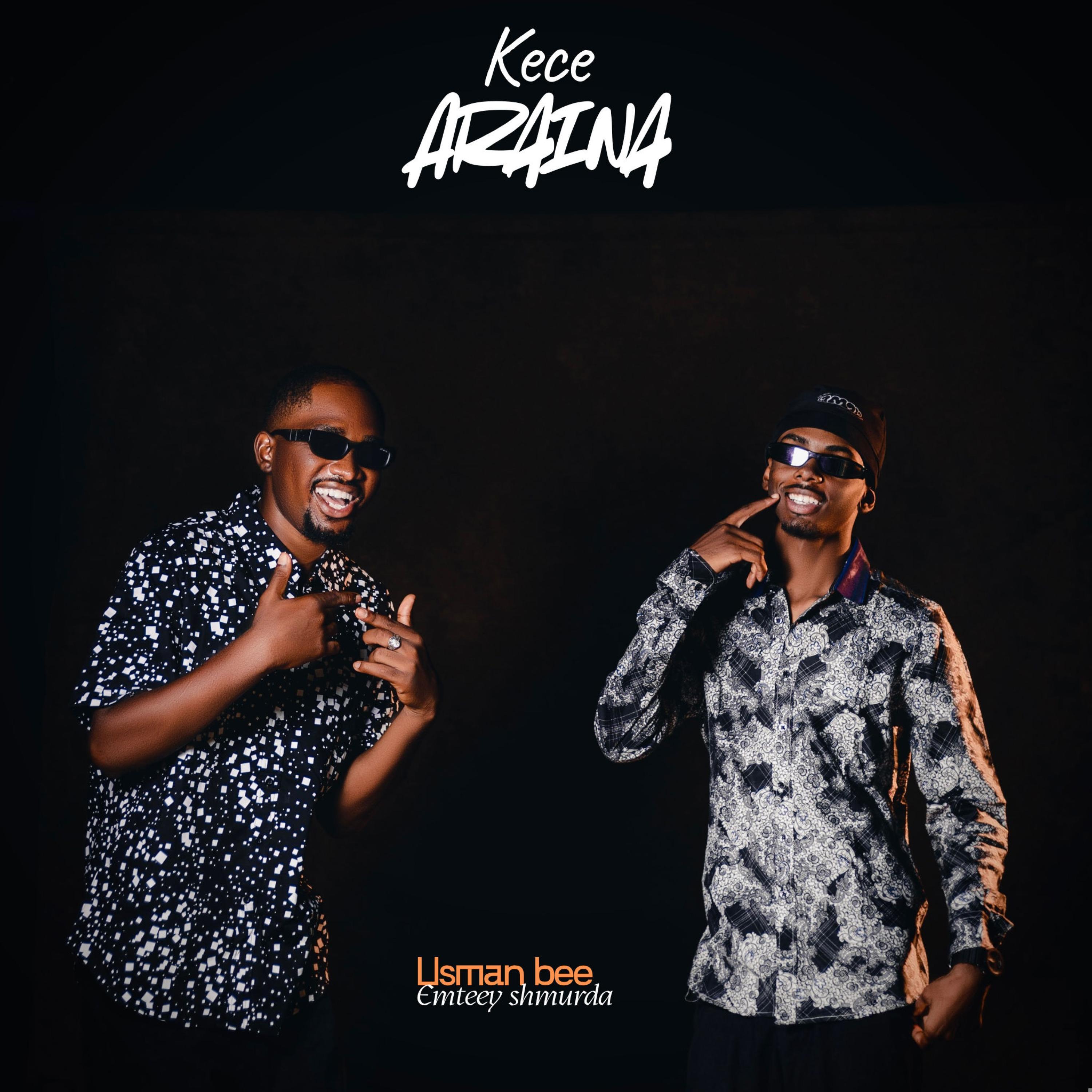 Kece Araina (feat. Emteey shmurda)