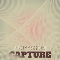 Profession Capture