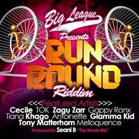 Big League Presents Run Round Riddim