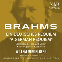 BRAHMS: EIN DEUTSCHES REQUIEM 