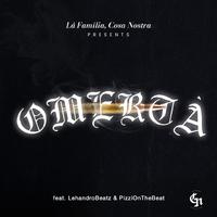 Omertà (feat. LehandroBeatz & Pizzionthebeat)