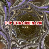 Pop Extraordinario vol. I