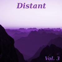 Distant, Vol. 3