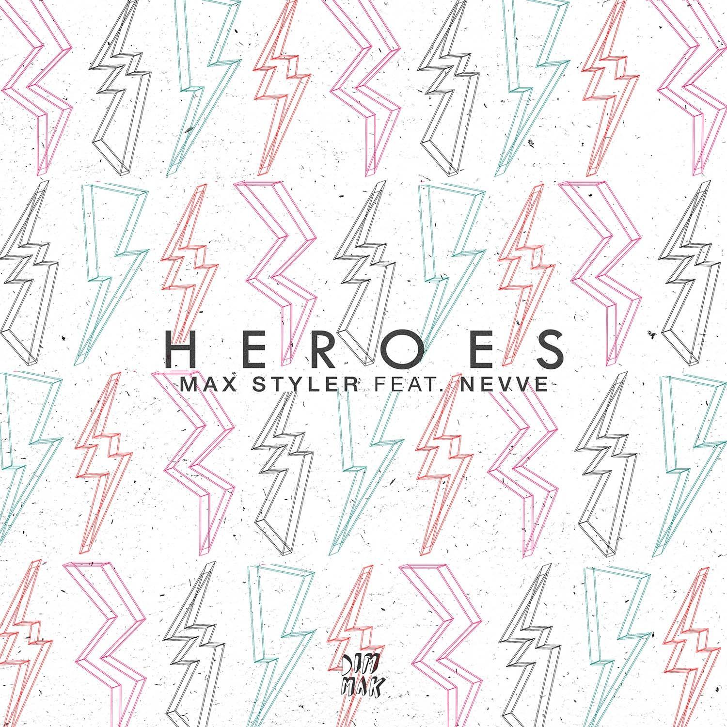 Heroes (feat. Nevve)_Max Styler_Heroes (feat. Nevve) | 在线播放_Heroes (feat. Nevve)歌词_Heroes (feat. Nevve)下载 | 网易云音乐
