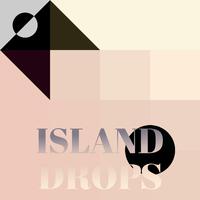 Island Drops