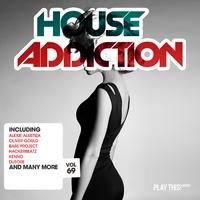 House Addiction, Vol. 69