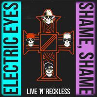 Electric Eyes/Shame, Shame