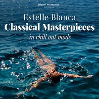 Classical Masterpieces (In Chill Out Mode)