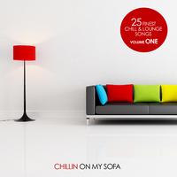 Chillin on my Sofa, Vol. 1 - 25 finest Chill & Lounge Songs