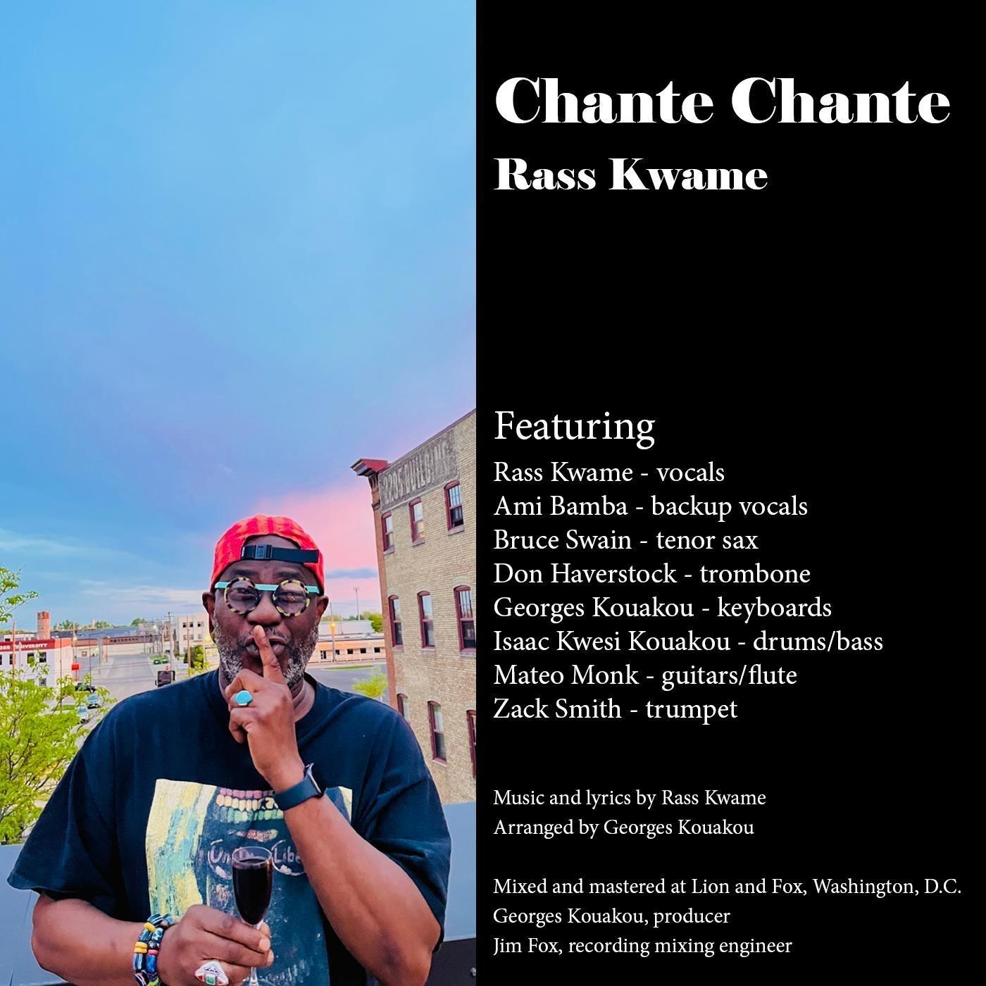 chante chante (feat. bruce swain, don haverstock, zack smith, isaac kwesi kouaokou, mateo monk, ami bamba & georges kouakou)