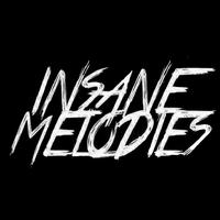 Insane Melodies