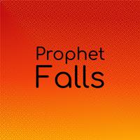 Prophet Falls