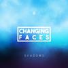 Changing Faces - At Dawn