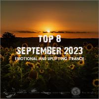 Top 8 September 2023 Emotional and Uplifting Trance