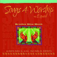 Songs 4 Worship en Español - Sendas Dios Hará