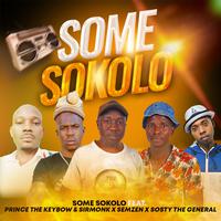 Some Sokolo (feat. THE KEYBO, SirMonk, Sosty the General, Semzen Silent Killer Family & Some Sokolo)