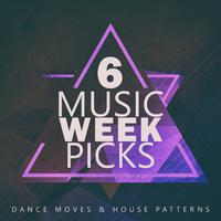 Music Week Picks, Vol.6