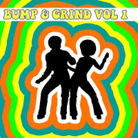 Bump and Grind, Vol. 1