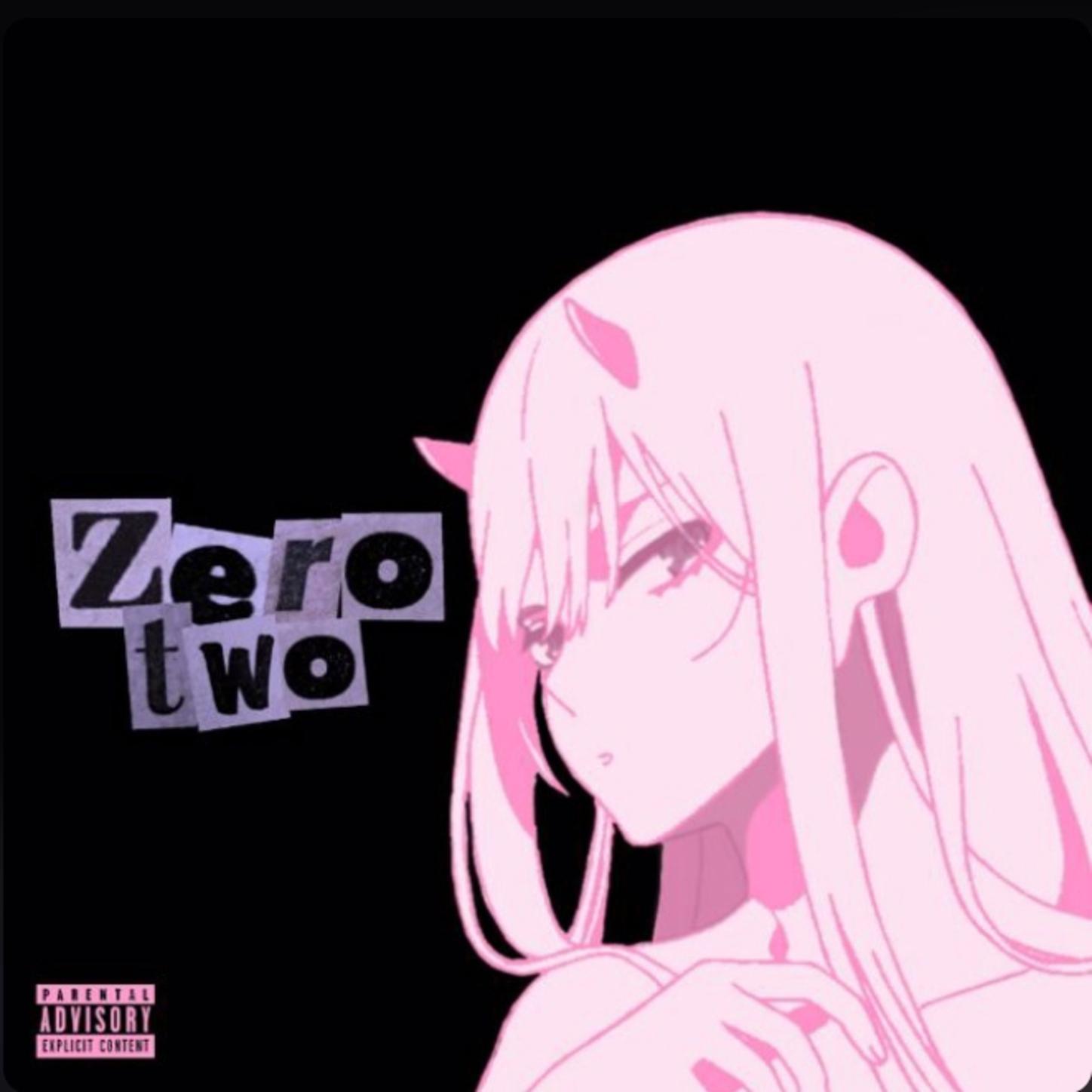 ZeroTwo