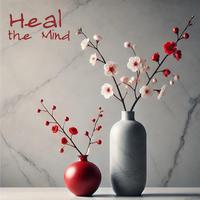 Heal the Mind: Chinese Relaxing Instrumental Music