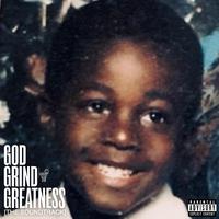 God Grind Greatness (The Soundtrack)