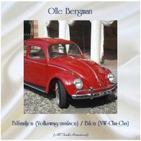 Bilfamiljen (Volkswagenvalsen) / Bilen (VW-Cha-Cha) (All Tracks Remastered)