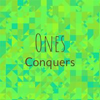 Ones Conquers