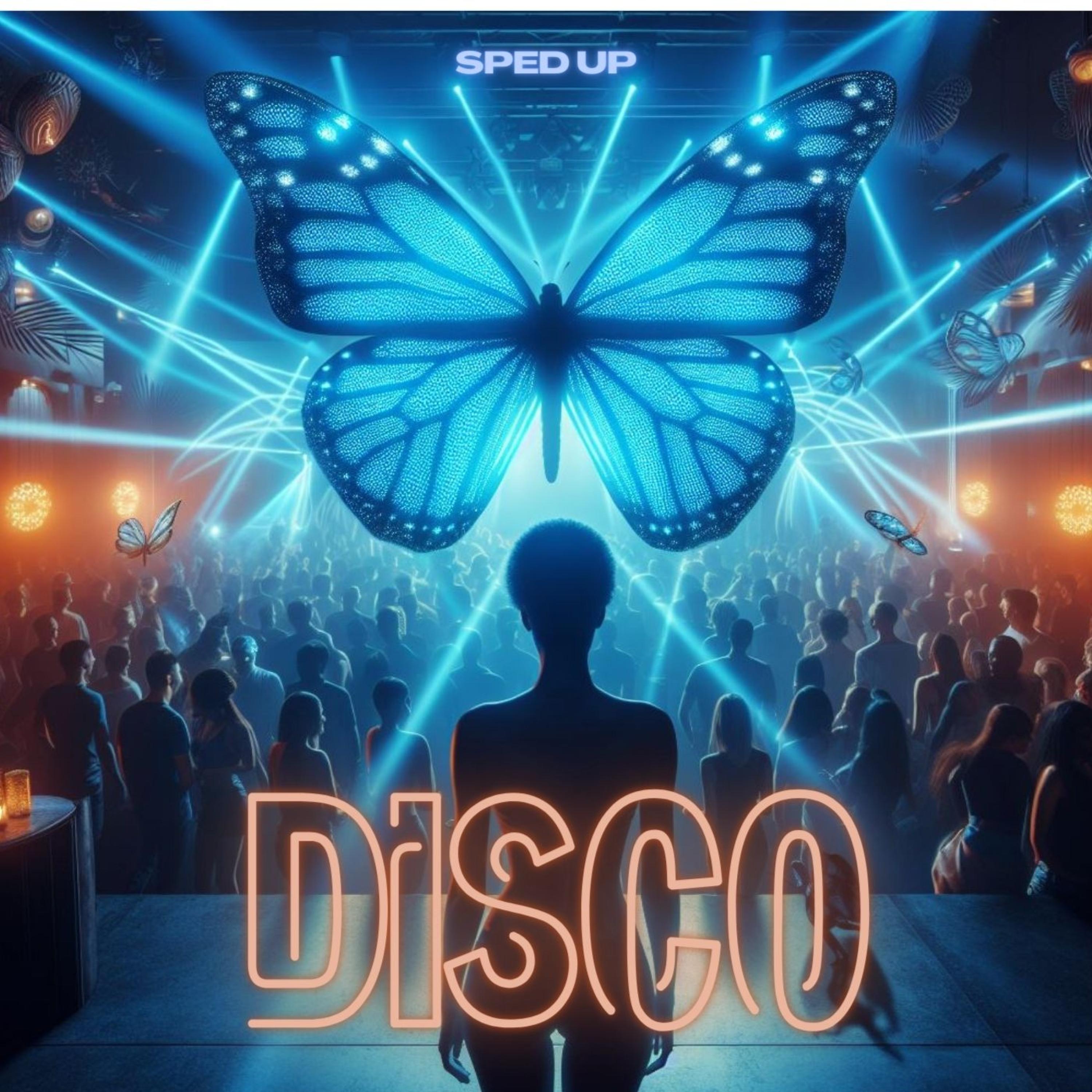 disco (sped up)