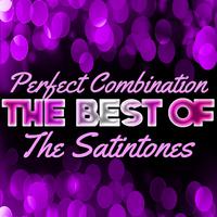 Perfect Combination - The Best of the Satintones