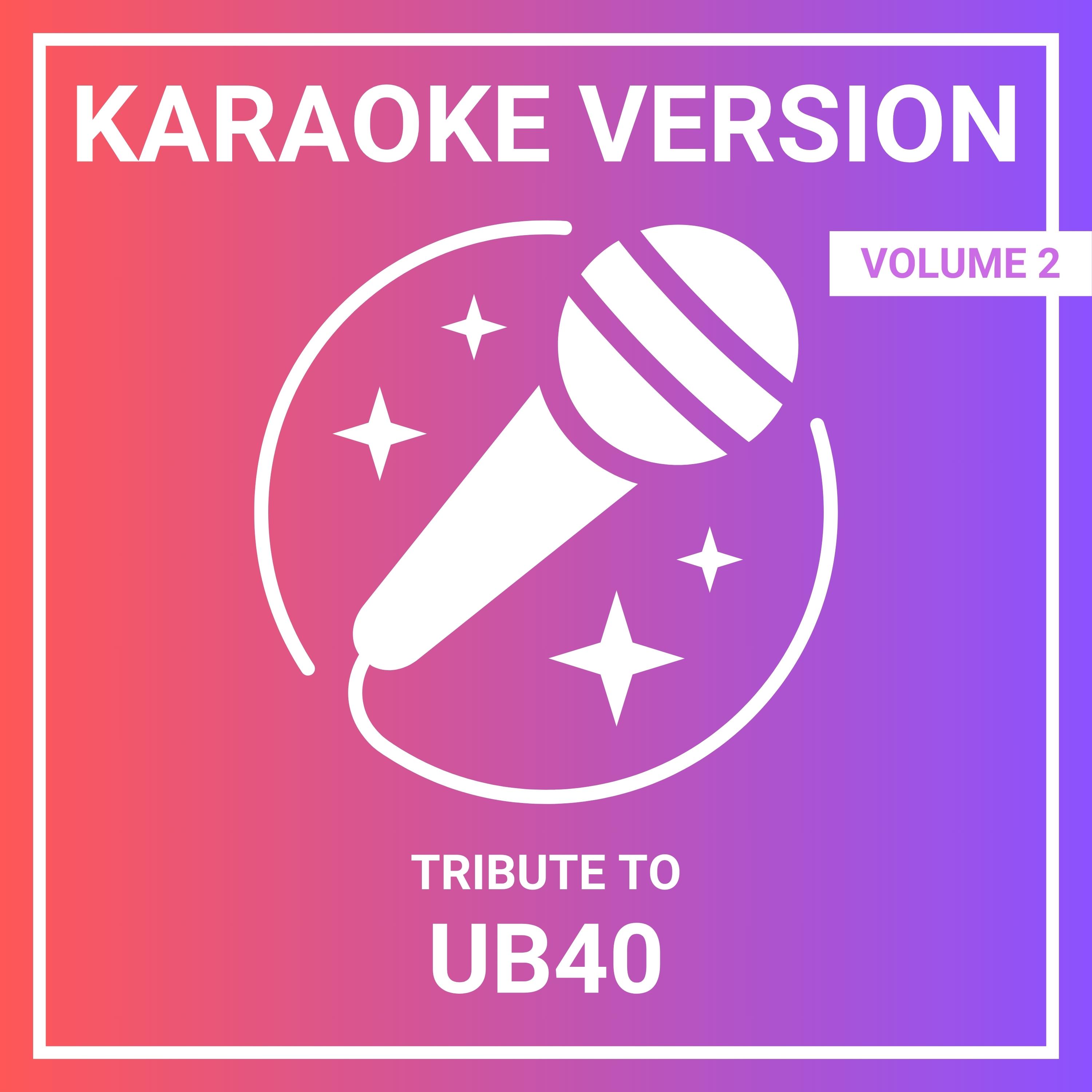 Bring Me Your Cup (Karaoke Version Originally Performed by UB40