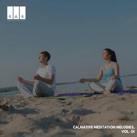 Calmative Meditation Melodies, Vol. 01