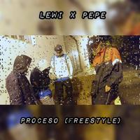 Proceso (Freestyle) (feat. PePe)