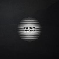 Faint Frequency: Records 001