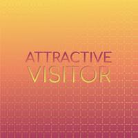 Attractive Visitor