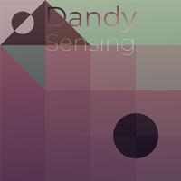 Dandy Sensing