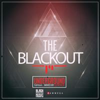 The Blackout Underground Edition