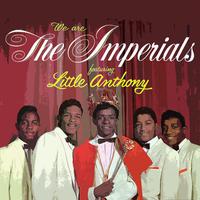 We Are The Imperials Featuring Little Anthony