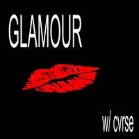 GLAMOUR (feat. Cvrse)