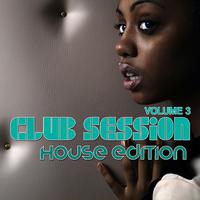 Club Session House Edition, Vol. 3