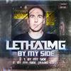 Lethal MG - By My Side (Original Mix)