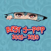 BEST OF J-POP -2001～2010-