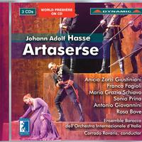 HASSE, J.A.: Artaserse [Opera] (Giustiniani, Schiavo, Prina, Fagioli, Bove, Giovannini, Rovaris)